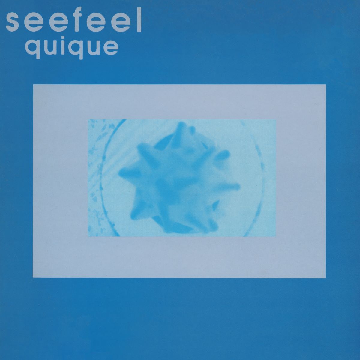 Seefeel | Quique – Hex Record Shop