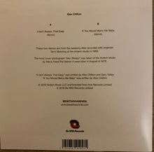 Load image into Gallery viewer, Alex Chilton : It Isn&#39;t Always That Easy (7&quot;, Single, 40g)