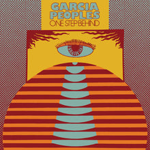 Load image into Gallery viewer, Garcia Peoples : One Step Behind (LP, Album)