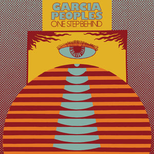 Garcia Peoples : One Step Behind (LP, Album)
