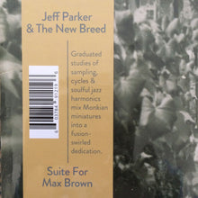 Load image into Gallery viewer, Jeff Parker &amp; The New Breed : Suite For Max Brown (LP, Album)
