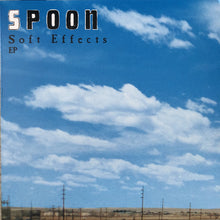 Load image into Gallery viewer, Spoon : Soft Effects EP (12&quot;, EP, RE)