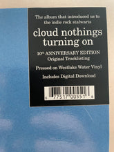Load image into Gallery viewer, Cloud Nothings : Turning On (LP, Album, Ltd, RE, Blu)
