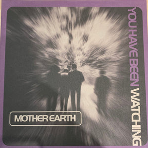 Mother Earth : You Have Been Watching (LP, Album, RE, Lil)