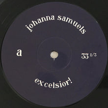 Load image into Gallery viewer, Johanna Samuels : Excelsior! (LP, Album, 180)