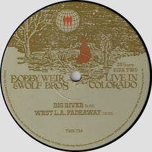 Load image into Gallery viewer, Bob Weir &amp; Wolf Bros : Live In Colorado  (2xLP, Album)