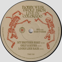 Load image into Gallery viewer, Bob Weir &amp; Wolf Bros : Live In Colorado  (2xLP, Album)