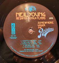 Load image into Gallery viewer, Neil Young With  The Santa Monica Flyers : Somewhere Under The Rainbow (Nov. 5. 1973) (2xLP, Album)