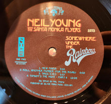 Load image into Gallery viewer, Neil Young With  The Santa Monica Flyers : Somewhere Under The Rainbow (Nov. 5. 1973) (2xLP, Album)