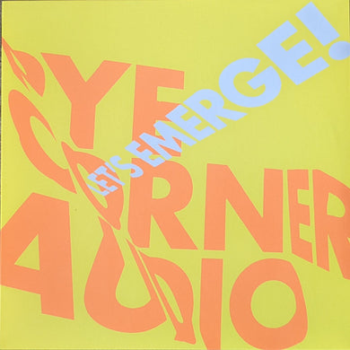 Pye Corner Audio : Let's Emerge! (LP, Album, Ltd, Yel)