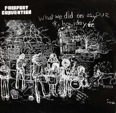 Fairport Convention : What We Did On Our Holidays (LP, Album, RE)