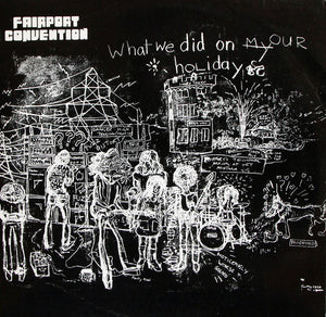 Fairport Convention : What We Did On Our Holidays (LP, Album, RE)