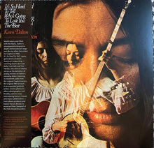 Load image into Gallery viewer, Karen Dalton : It&#39;s So Hard To Tell Who&#39;s Going To Love You The Best (LP, Album, RE, RM)