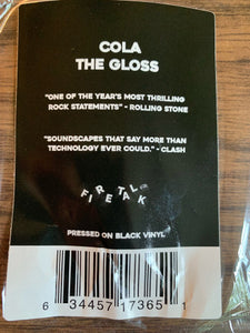 Cola (19) : The Gloss (LP, Album, Bla)