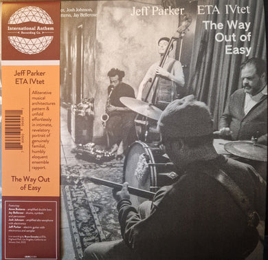 Jeff Parker ETA IVtet : The Way Out Of Easy (2xLP, Album)