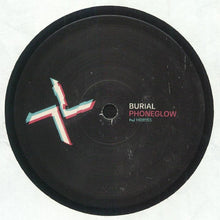 Load image into Gallery viewer, Burial / Kode9 : Phoneglow / Eyes Go Blank (12&quot;)