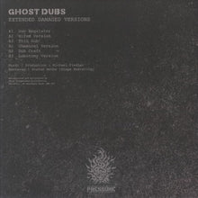 Load image into Gallery viewer, Ghost Dubs : Extended Damaged Versions (12&quot;, EP)