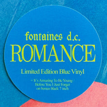 Load image into Gallery viewer, Fontaines D.C. : Romance (LP, Album, Ltd, Tur + 7&quot;, Single)