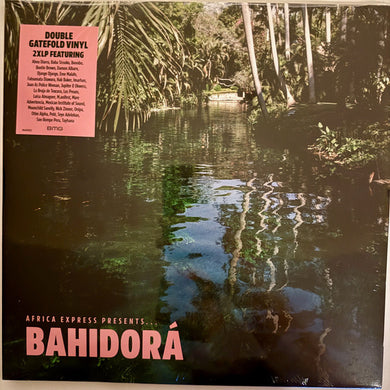Africa Express : Africa Express Presents... Bahidorá (2xLP, Album)