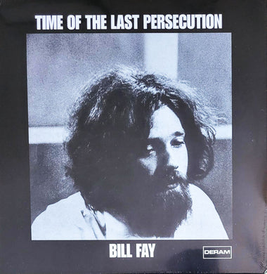 Bill Fay : Time Of The Last Persecution (LP, Album, RE)
