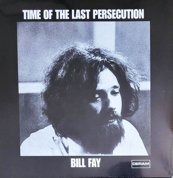 Bill Fay : Time Of The Last Persecution (LP, Album, RE)