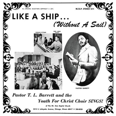 Pastor T. L. Barrett And The Youth For Christ Choir | Like A Ship... (Without A Sail)