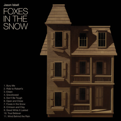 Jason Isbell | Foxes In The Snow