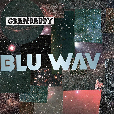 Grandaddy | Blu Wav