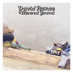 David Nance | David Nance & Mowed Sound