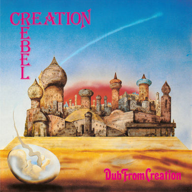 Creation Rebel | Dub From Creation