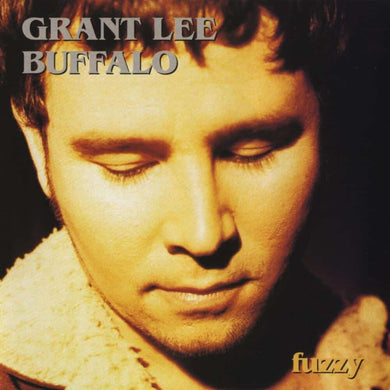 Grant Lee Buffalo | Fuzzy