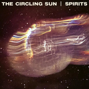 The Circling Sun | Spirits