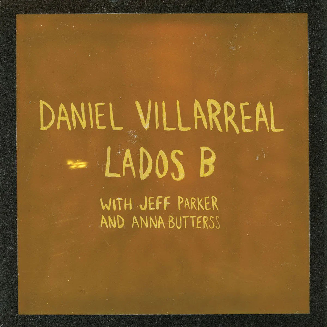 Daniel Villarreal | Lados B