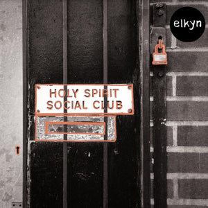 Elkyn | Holy Spirit Social Club