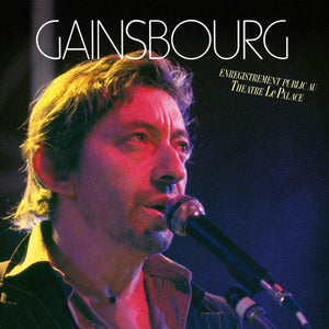 Serge Gainsbourg | Enregistrement Public Au Theatre Le Palace