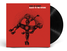 Load image into Gallery viewer, Sons of Kemet | Black to the Future