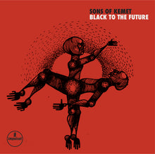 Load image into Gallery viewer, Sons of Kemet | Black to the Future