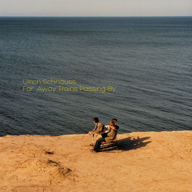 Ulrich Schnauss | Far Away Trains Passing By - Hex Record Shop