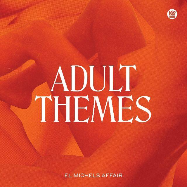 El Michels Affair | Adult Themes - Hex Record Shop