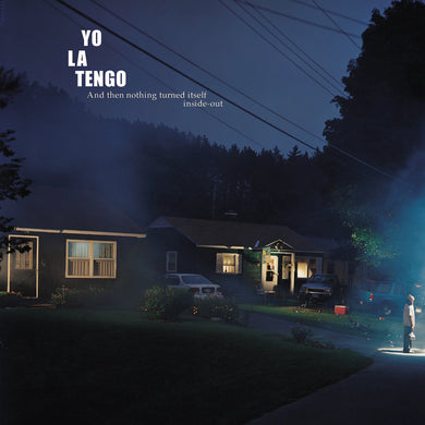 Yo La Tengo | And Then Nothing Turned Itself Inside-Out