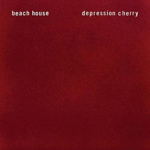 Beach House | Depression Cherry