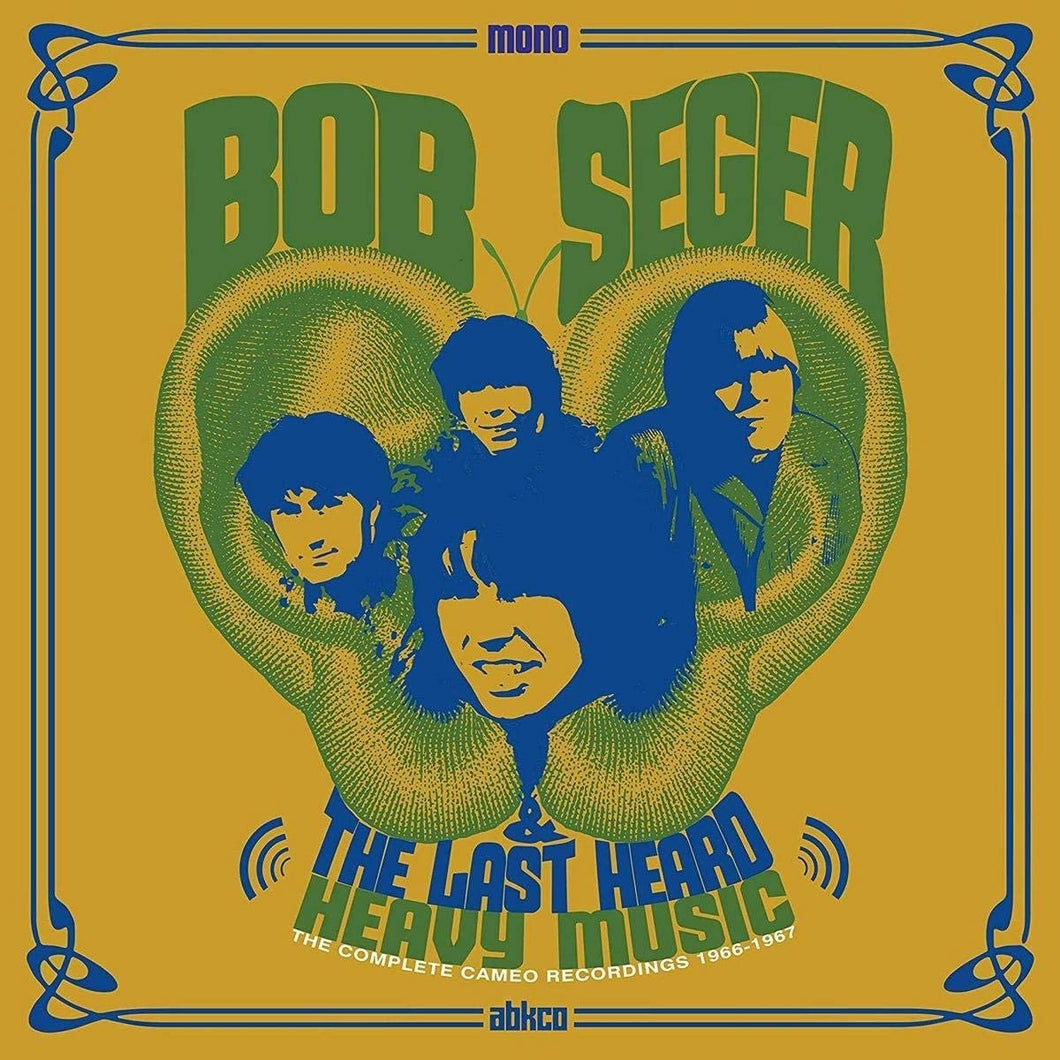 Bob Seger And The Last Heard ‎| Heavy Music: The Complete Cameo Recordings 1966-1967 - Hex Record Shop