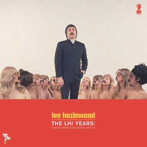 Lee Hazlewood | The LHI Years: Singles, Nudes, & Backsides (1968-71)