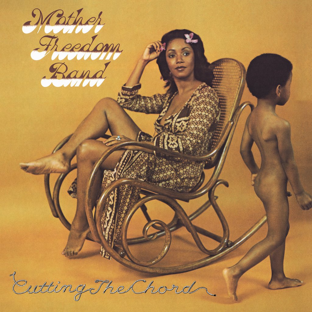 Mother Freedom Band | Cutting the Chord