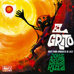 Jorge López Ruiz | El Grito (Suite Para Orquesta De Jazz)
