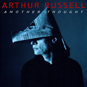Arthur Russell | Another Thought