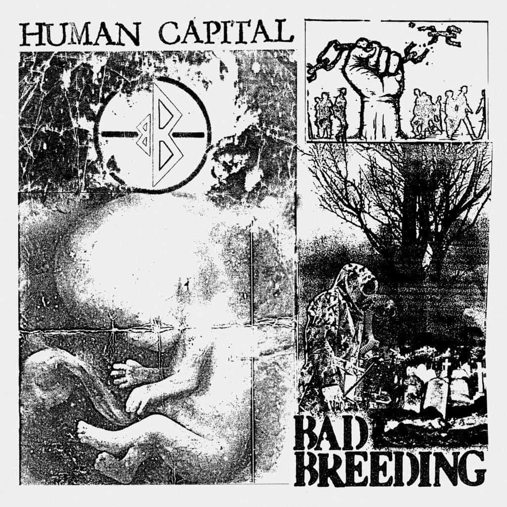 Bad Breeding | Human Capital