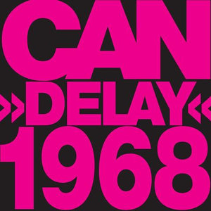 Can | Delay 1968