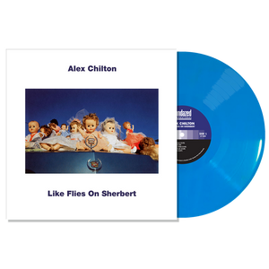 Alex Chilton | Like Flies on Sherbert