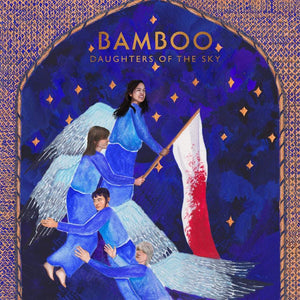 Bamboo | Daughters Of The Sky - Hex Record Shop